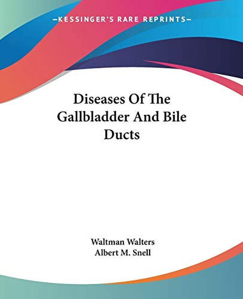 Diseases Of The Gallbladder And Bile Ducts (Paperback) - Walmart.com