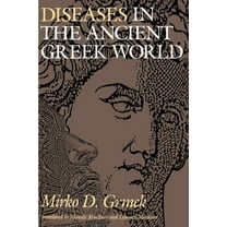 Diseases in the Ancient Greek World, (Paperback)