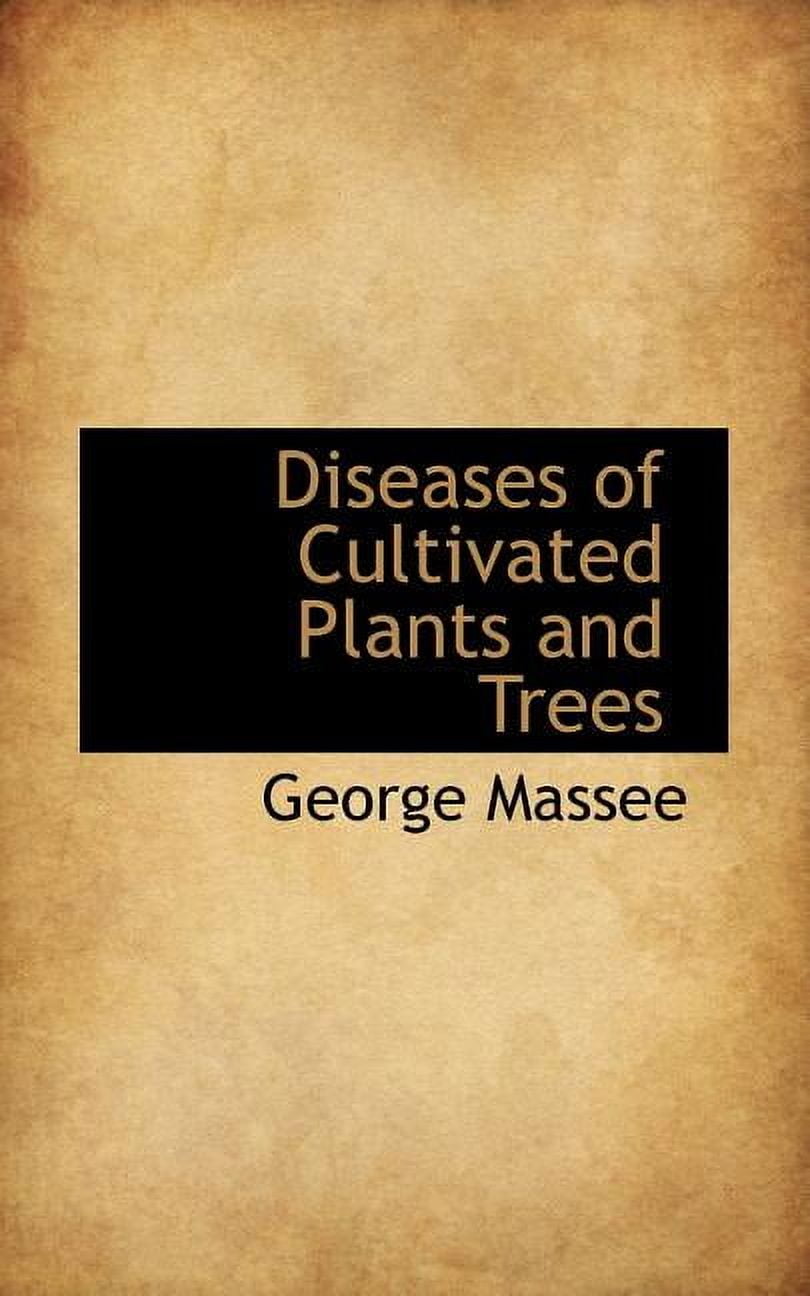 Diseases of Cultivated Plants and Trees (Paperback)
