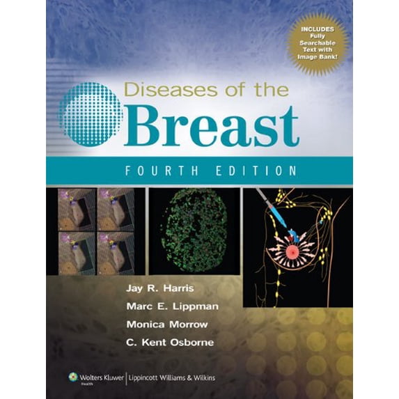 Diseases of the Breast (Hardcover) by Jay R Harris, Marc E Lippman, Monica Morrow