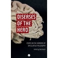 thumbnail image 1 of Diseases of the Head: Essays on the Horrors of Speculative Philosophy, (Paperback), 1 of 1