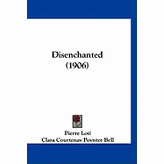 Disenchanted (1906) (Paperback)