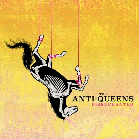 The Anti-Queens Disenchanted (CD) Album