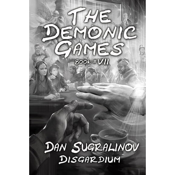 Disgardium The Demonic Games (Disgardium Book #7): LitRPG Series, Book 7, (Paperback)