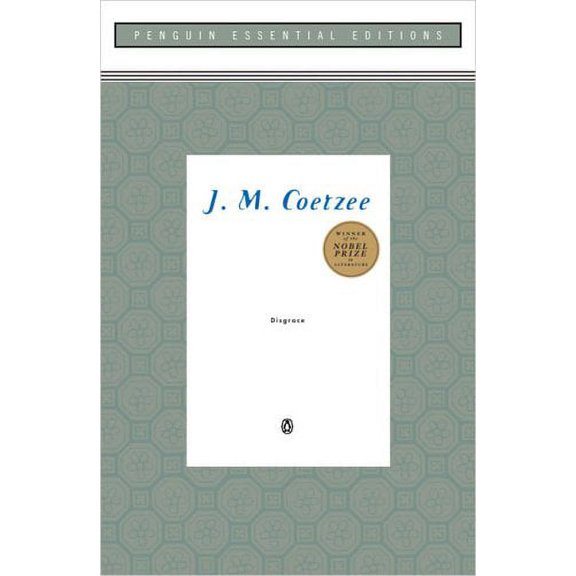Pre-Owned Disgrace (Penguin Essential Editions) (Paperback) 0143036378 9780143036371