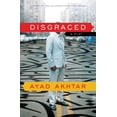 thumbnail image 1 of Disgraced: A Play, (Paperback), 1 of 3