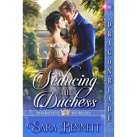 Disgraceful Duchesses Seducing the Duchess, Book 1, (Paperback)