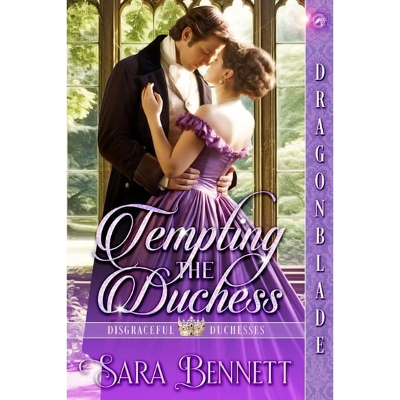 Disgraceful Duchesses Tempting the Duchess, Book 2, (Paperback)