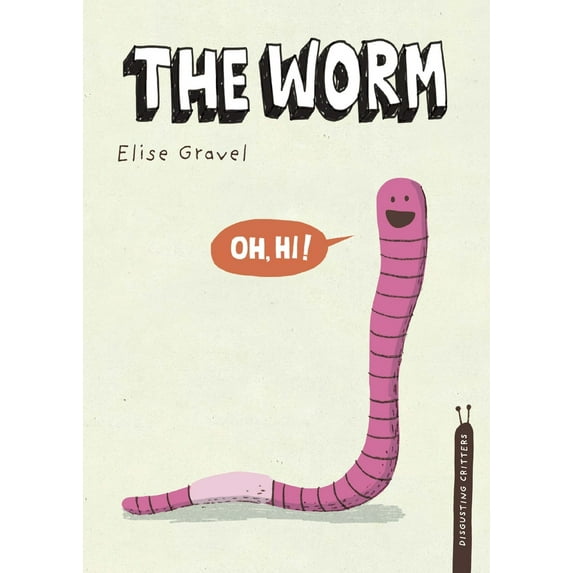 Pre-Owned The Worm: The Disgusting Critters Series Hardcover