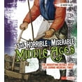 thumbnail image 1 of Disgusting History: The Horrible, Miserable Middle Ages (Hardcover), 1 of 1