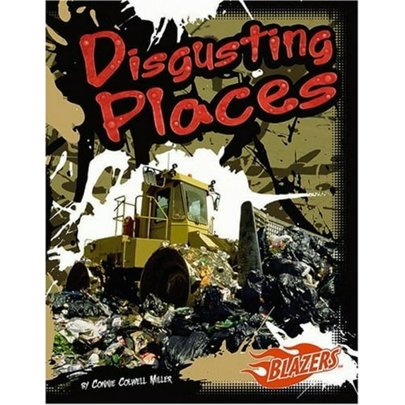 Pre-Owned Disgusting Places (Hardcover) 0736868011 9780736868013
