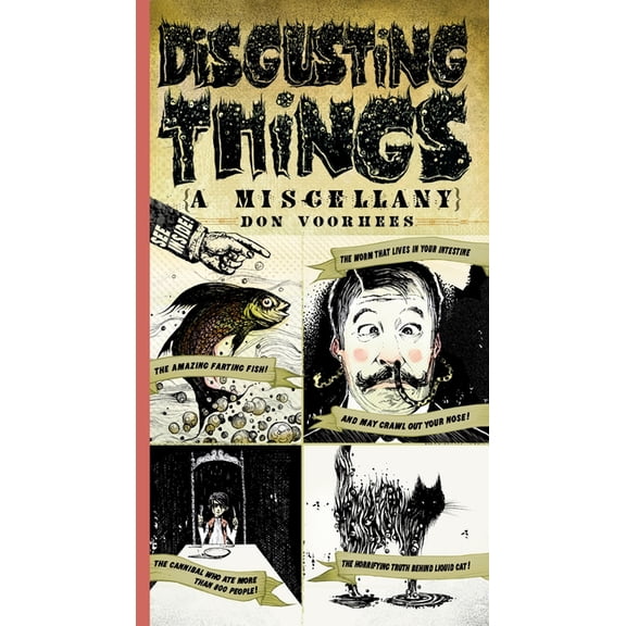 Disgusting Things: a Miscellany, (Paperback)