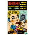 thumbnail image 1 of Pre-Owned Dish!: A Single Woman's Confessions on Food and Sex (Paperback) 0452274508 9780452274501, 1 of 1