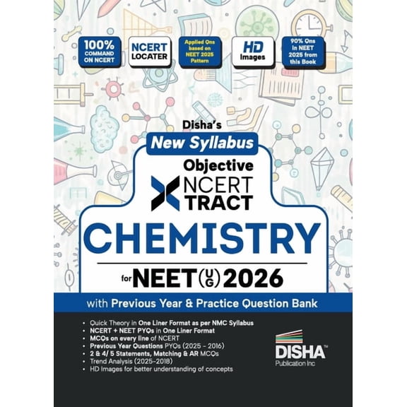 Disha New Syllabus Objective NCERT Xtract Chemistry for NEET 2026 (UG) with Previous Year & Practice Question Bank Theor, (Paperback)