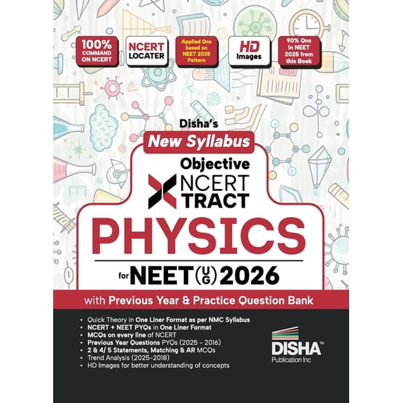 Disha New Syllabus Objective NCERT Xtract Physics for NEET 2026 (UG) with Previous Year & Practice Question Bank Theory,, (Paperback)