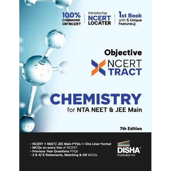 Disha Objective NCERT Xtract Chemistry for NTA NEET & JEE Main 7th Edition One Liner Theory, MCQs on every line of N, (Paperback)
