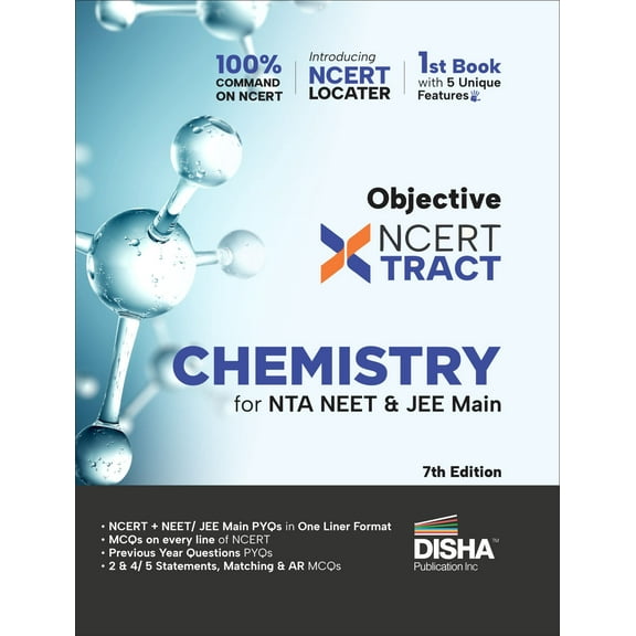Disha Objective NCERT Xtract Chemistry for NTA NEET & JEE Main 7th Edition | One Liner Theory, MCQs on every line of NCERT, Tips on your Fingertips, P