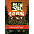 thumbnail image 1 of Dishing Hollywood: The Real Scoop on Tinseltown's Most Notorious Scandals, (Paperback), 1 of 1