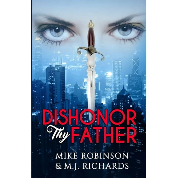 Dishonor Thy Father, (Paperback)
