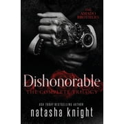 Dishonorable The Complete Trilogy, Paperback