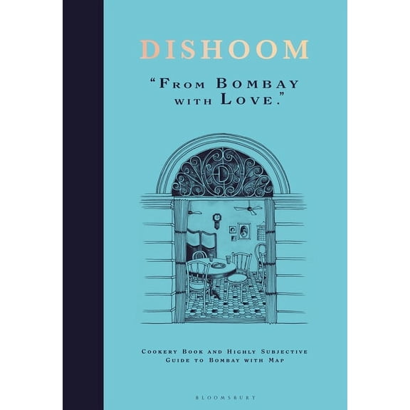 Dishoom : The first ever cookbook from the much-loved Indian restaurant (Hardcover)