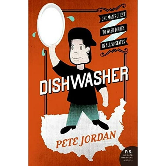 Pre-Owned Dishwasher: One Man's Quest to Wash Dishes in All Fifty States (Paperback) 0060896426 9780060896423