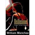 thumbnail image 1 of Pre-Owned Disillusioned (Paperback 9781929976669) by William Manchee, 1 of 1