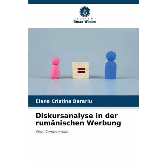 Diskursanalyse in der rumnischen Werbung, (Paperback)