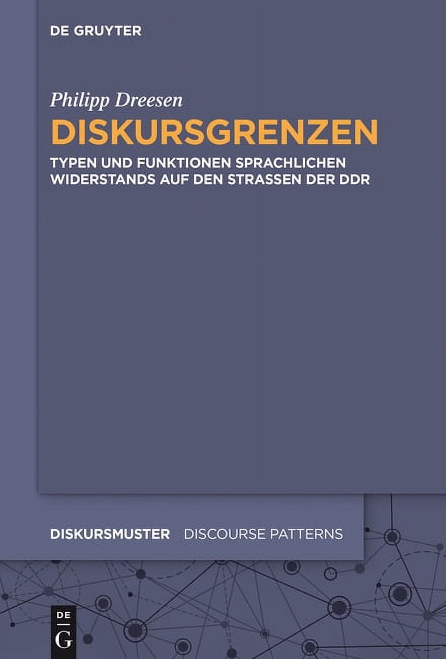 Diskursmuster / Discourse Patterns Diskursgrenzen: Typen Und Funktionen ...