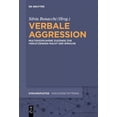 thumbnail image 1 of Diskursmuster / Discourse Patterns Verbale Aggression: MultidisziplinÃ¤re ZugÃ¤nge Zur Verletzenden Macht Der Sprache, Book 16, (Paperback), 1 of 1