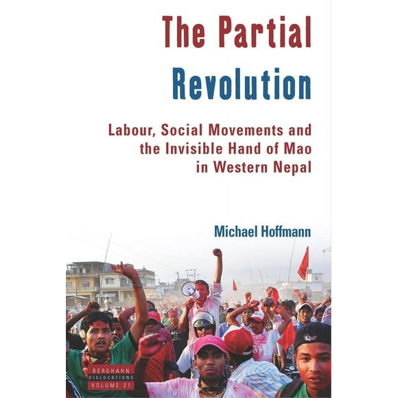 Dislocations: The Partial Revolution (Hardcover)