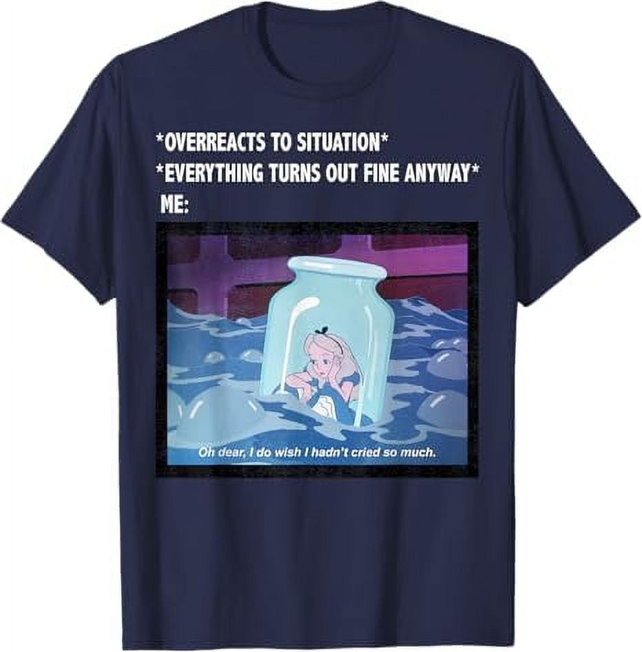 Disney Alice In Wonderland Overreacts To Situation Meme TShirt