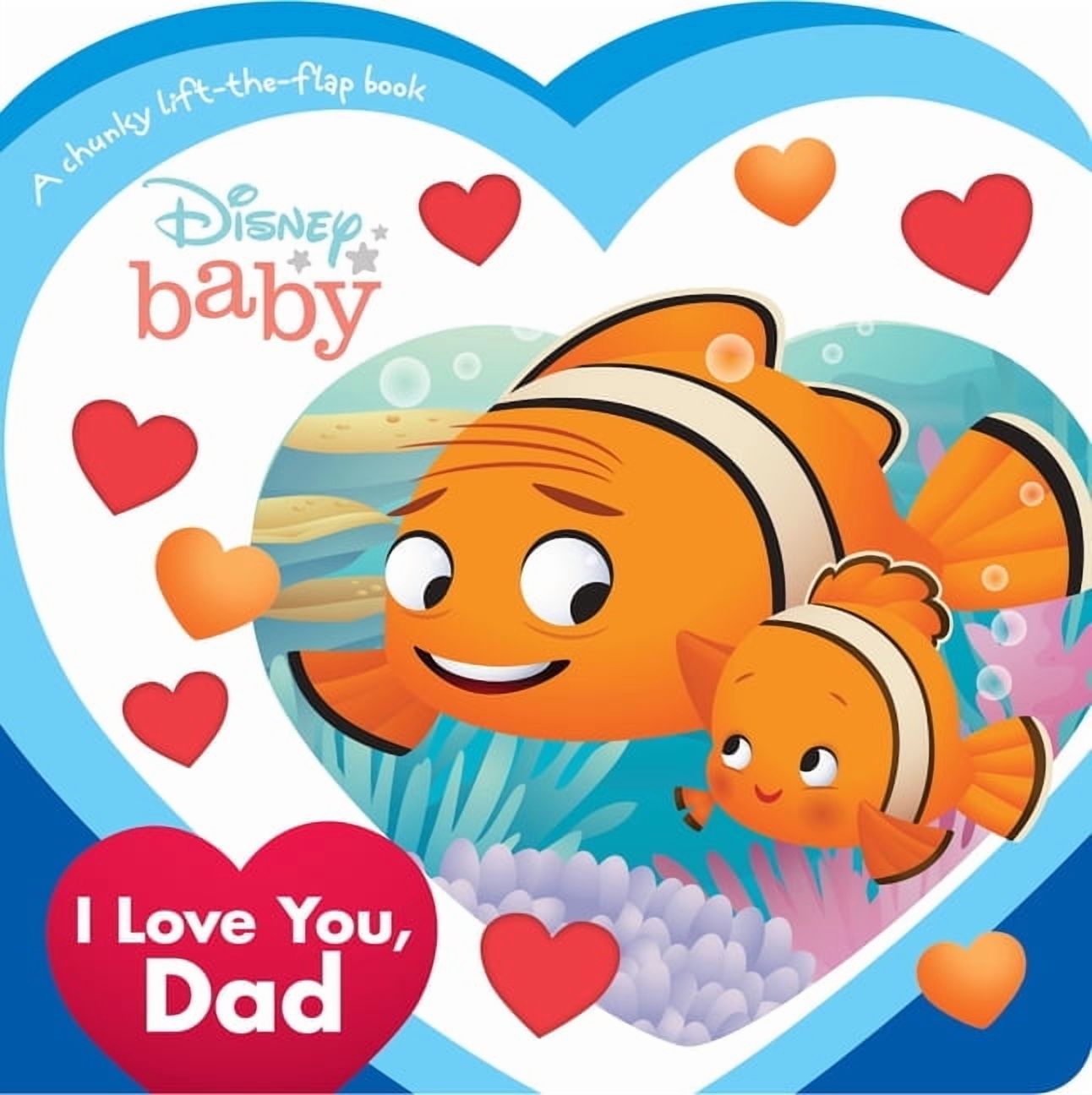 Disney Baby: I Love You, Dad, (Board Book)