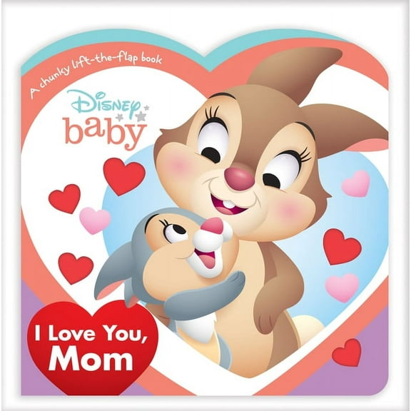 Disney Baby: I Love You, Mom, (Board Book)