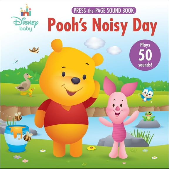 Disney Baby: Pooh's Noisy Day Press-the-Page Sound Book - PI Kids
