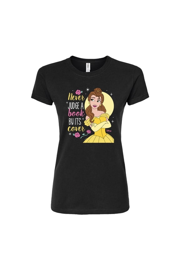 Beauty & The Beast - Belle - Never Judge A Book By Its' Cover - Juniors Fitted Graphic T-Shirt