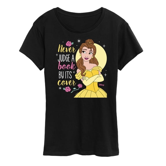 Disney Beauty & The Beast - Belle - Never Judge A Book By Its' Cover - Women's Short Sleeve Graphic T-Shirt