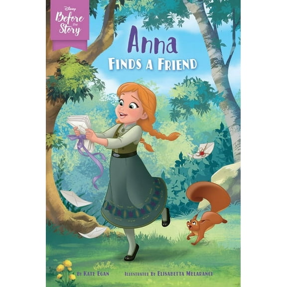 Disney Before the Story: Disney Before the Story: Anna Finds a Friend (Paperback)