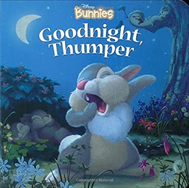 Pre-Owned Disney Bunnies: Goodnight, Thumper! Board Book Kitty Richards ...