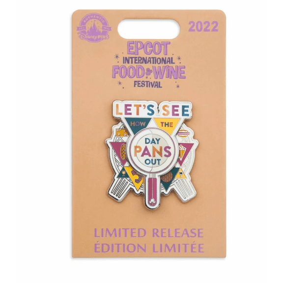 Disney EPCOT Food & Wine Festival 2022 Let's See How the Day Pans Out Pin New