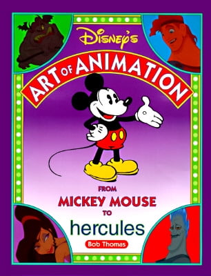 Disney Editions Deluxe (Film): DISNEY'S ART OF ANIMATION Disney's Art of Animation #2 : From Mickey Mouse, To Hercules (Hardcover)