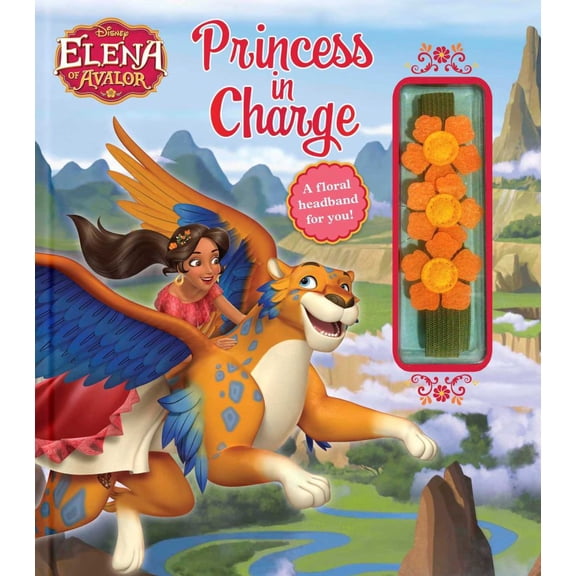 Disney Elena of Avalor: Princess in Charge (Hardcover)
