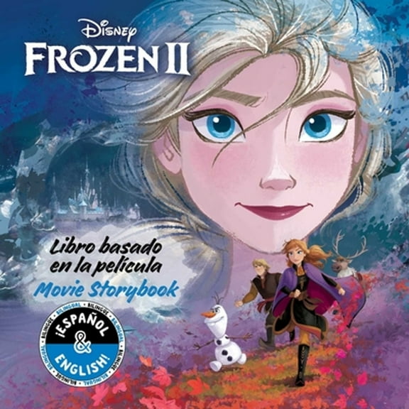 Pre-Owned Disney Frozen 2: Movie Storybook / Libro Basado En La Pelcula (English-Spanish) (Paperback) 1499809530 9781499809534