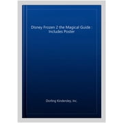 Disney Frozen 2 The Magical Guide Includes Poster Hardcover by DK, Julia March