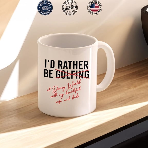 Disney Golf Shirt Mug, I'd Rather Be Not Golfing Mug, Funny Disney Dad Mug, Disneyland Family Mug, Disney World Travel Mug, Ceramic Mug 15Oz