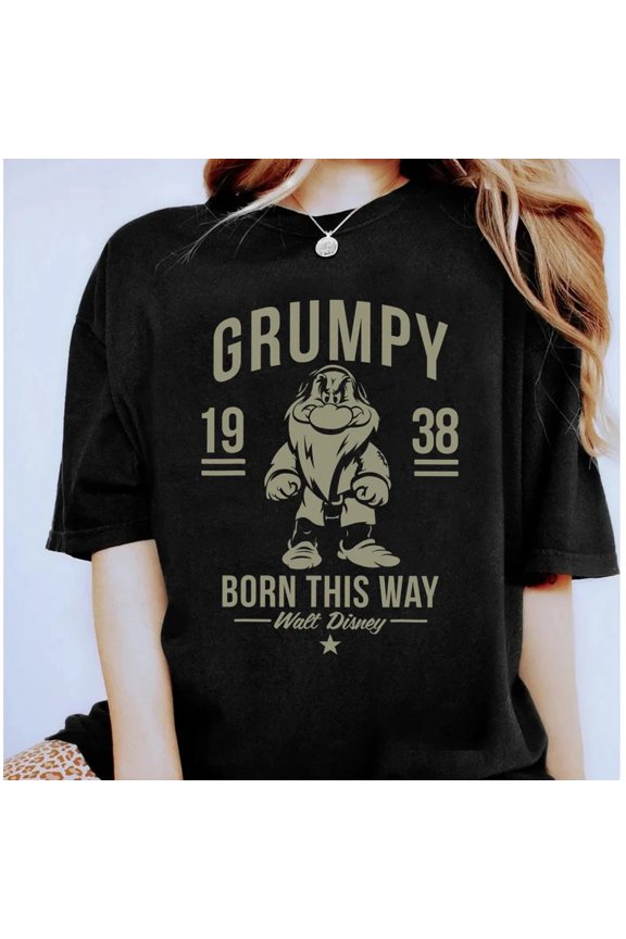 Disney Grumpy Born This Way Sarcastic Snow White Dwarf Crossed Arms T-Shirt