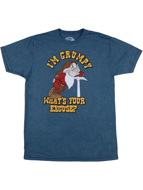 I'm Grumpy What's Your Excuse T-Shirt