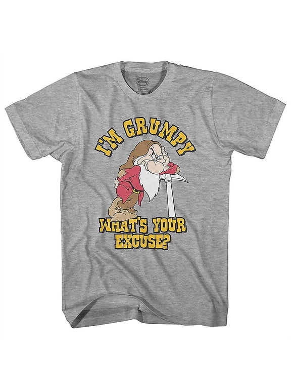 I'm Grumpy What's Your Excuse T-Shirt