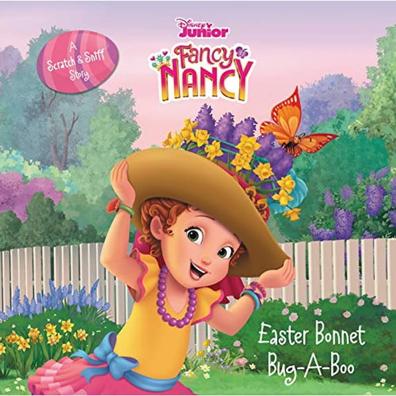 Pre-Owned Disney Junior Fancy Nancy: Easter Bonnet Bug-A-Boo: A Scratch & Sniff Story: An Easter and Springtime Book for Kids (Hardcover) 006284380X 9780062843807