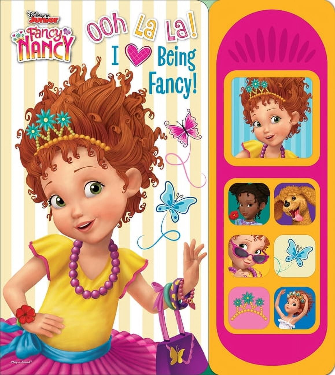 KATHY BRODERICK; DISNEY STORYBOOK ART TEAM; IMAGINISM STUDIO Disney Junior Fancy Nancy Ooh La La I Love Being Fancy Sound Book (Other)